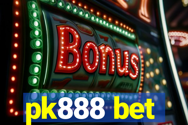 pk888 bet